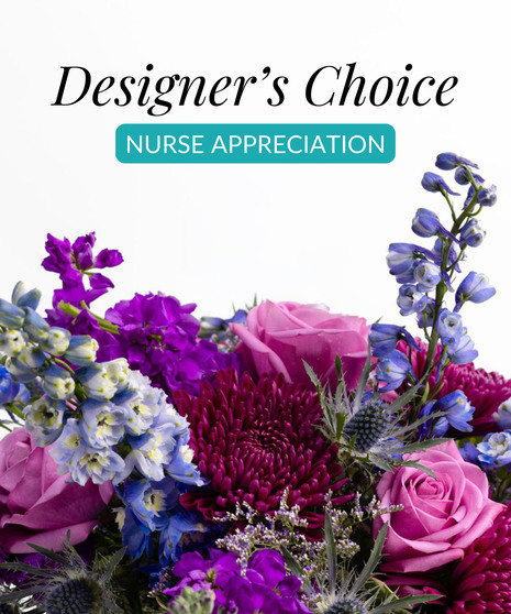 Designer's Choice - Nurses Appreciation