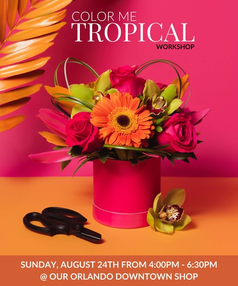 Color Me Tropical - Orlando Design Workshop - August 24th