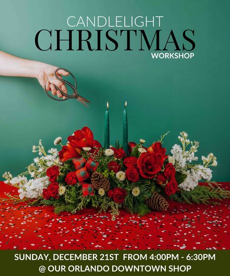Candlelight Christmas - Orlando Design Workshop - December 21st